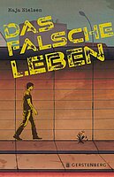 Das falsche Leben