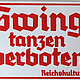 Schild Swing tanzen verboten